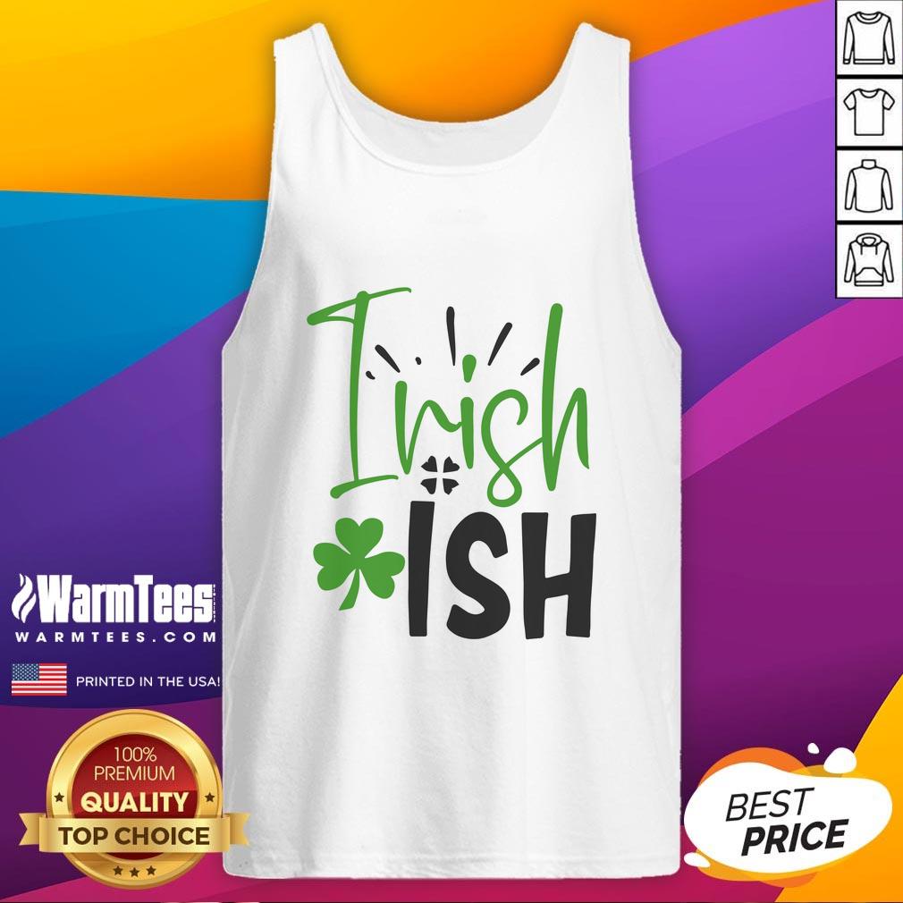Pretty Irishish Irish T-Shirt - Image 4