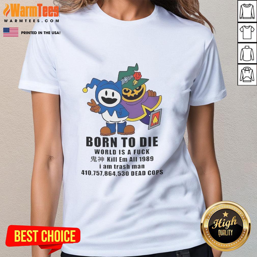 Pretty Jack Frost Shin Megami Tensei Born To Die World Is A Fuck Kill Em All 1989 T-Shirt - Image 3