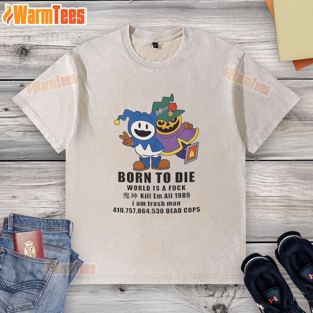Pretty Jack Frost Shin Megami Tensei Born To Die World Is A Fuck Kill Em All 1989 T-Shirt - Image 6