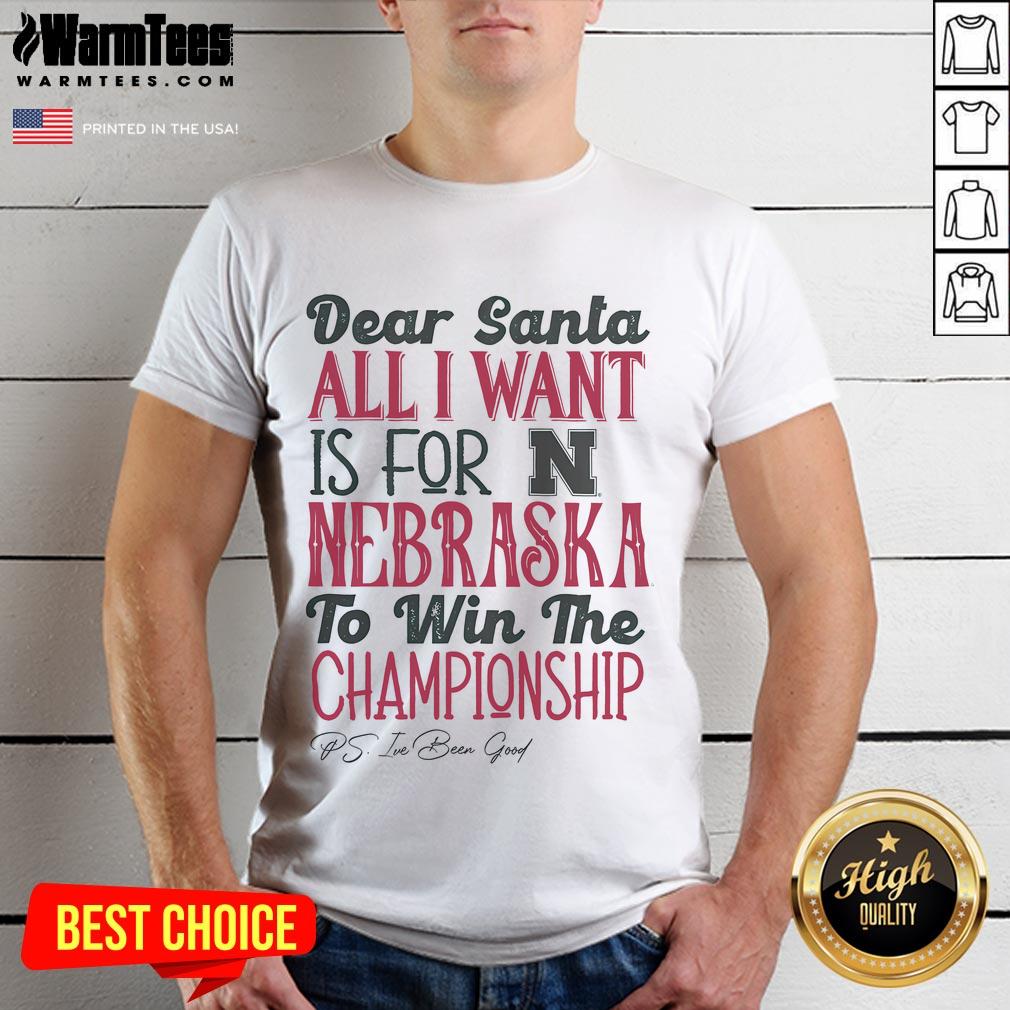 Pretty Nebraska Cornhuskers All I Want T-Shirt