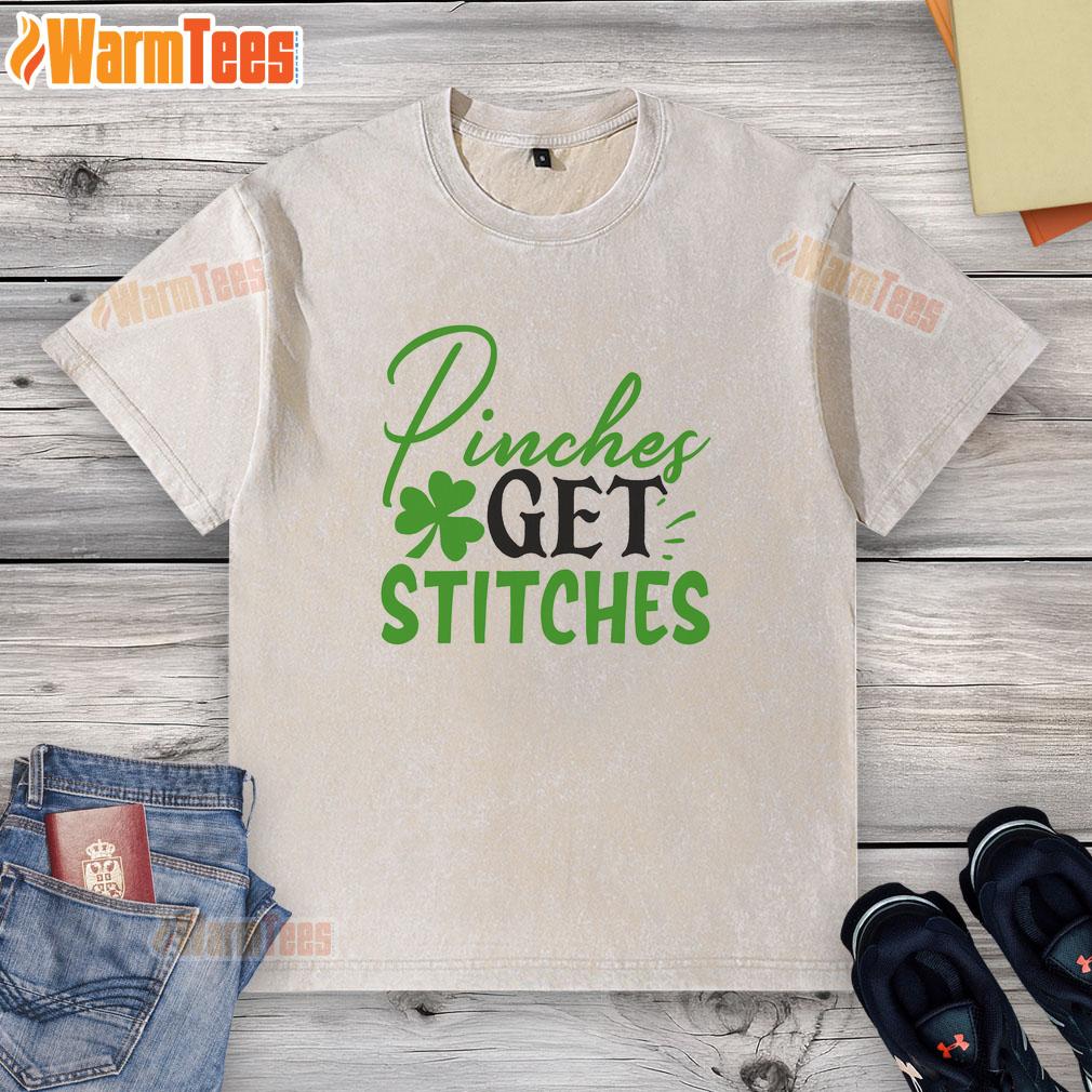 Pretty Pinches Get Stitches Irish T-Shirt - Image 6