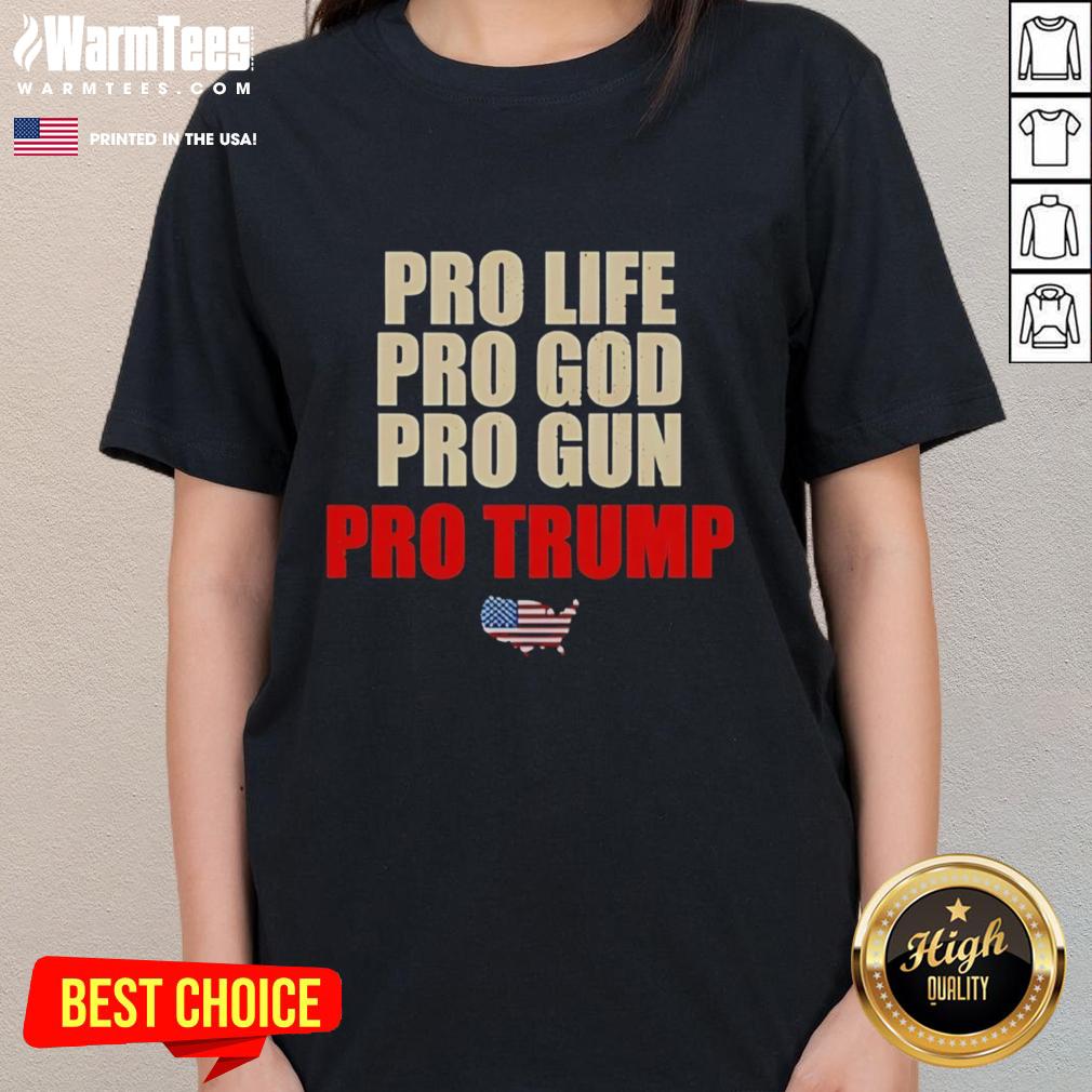 Pretty Pro Life Pro God Pro Gun Pro Trump T-Shirt - Image 3