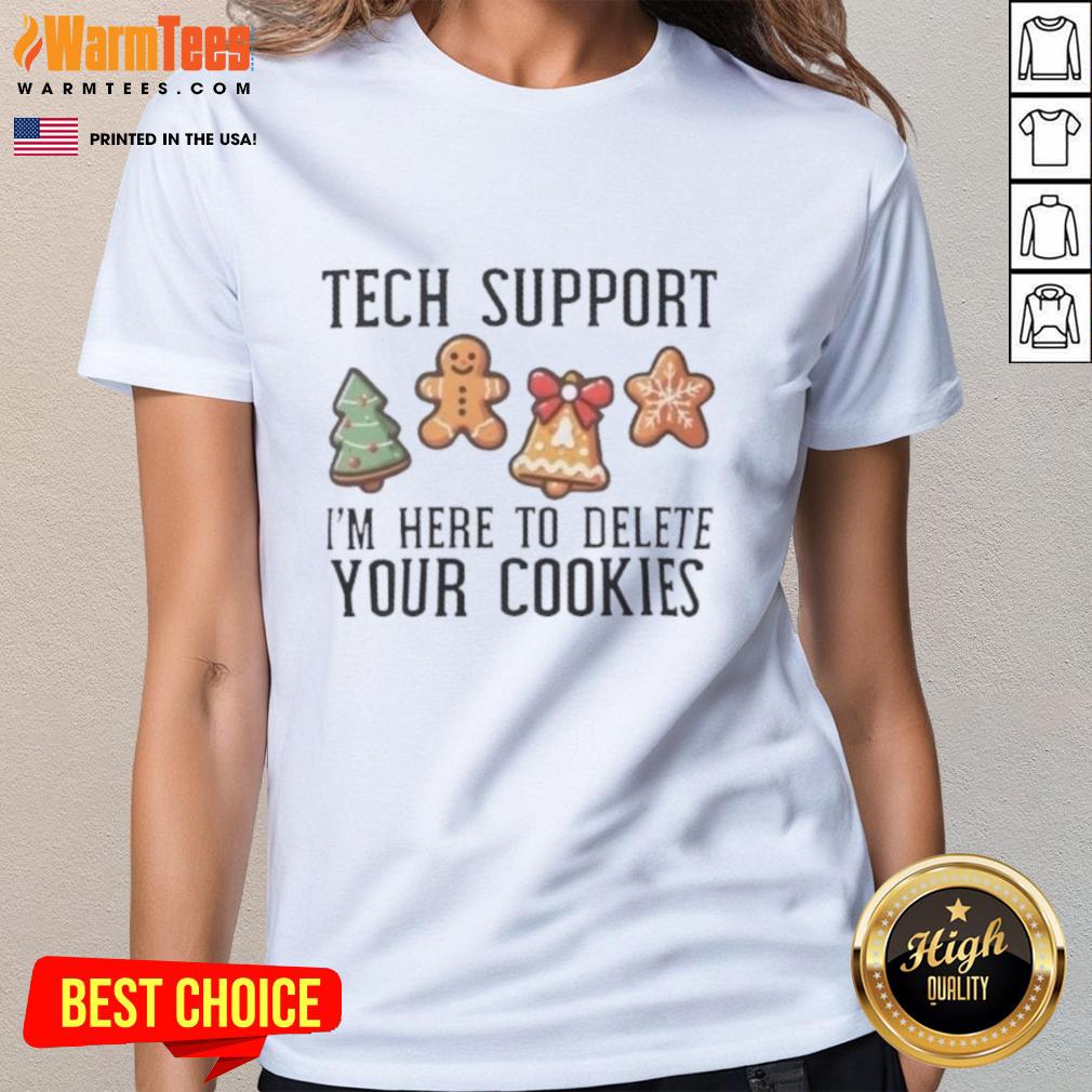 Pretty Tech Support Delete Your Cookies Funny Christmas T-Shirt - Image 3