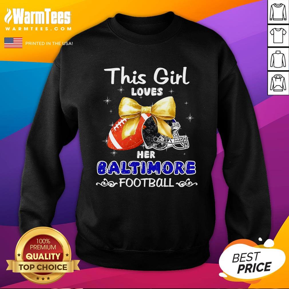 Pretty This Girl Loves Her Baltimore Ravens Football T-Shirt - Image 4