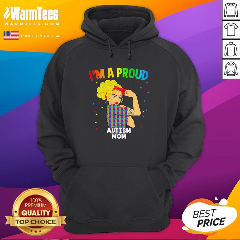 Super Nice Im A Proud Autism Mom Shirt - Image 5