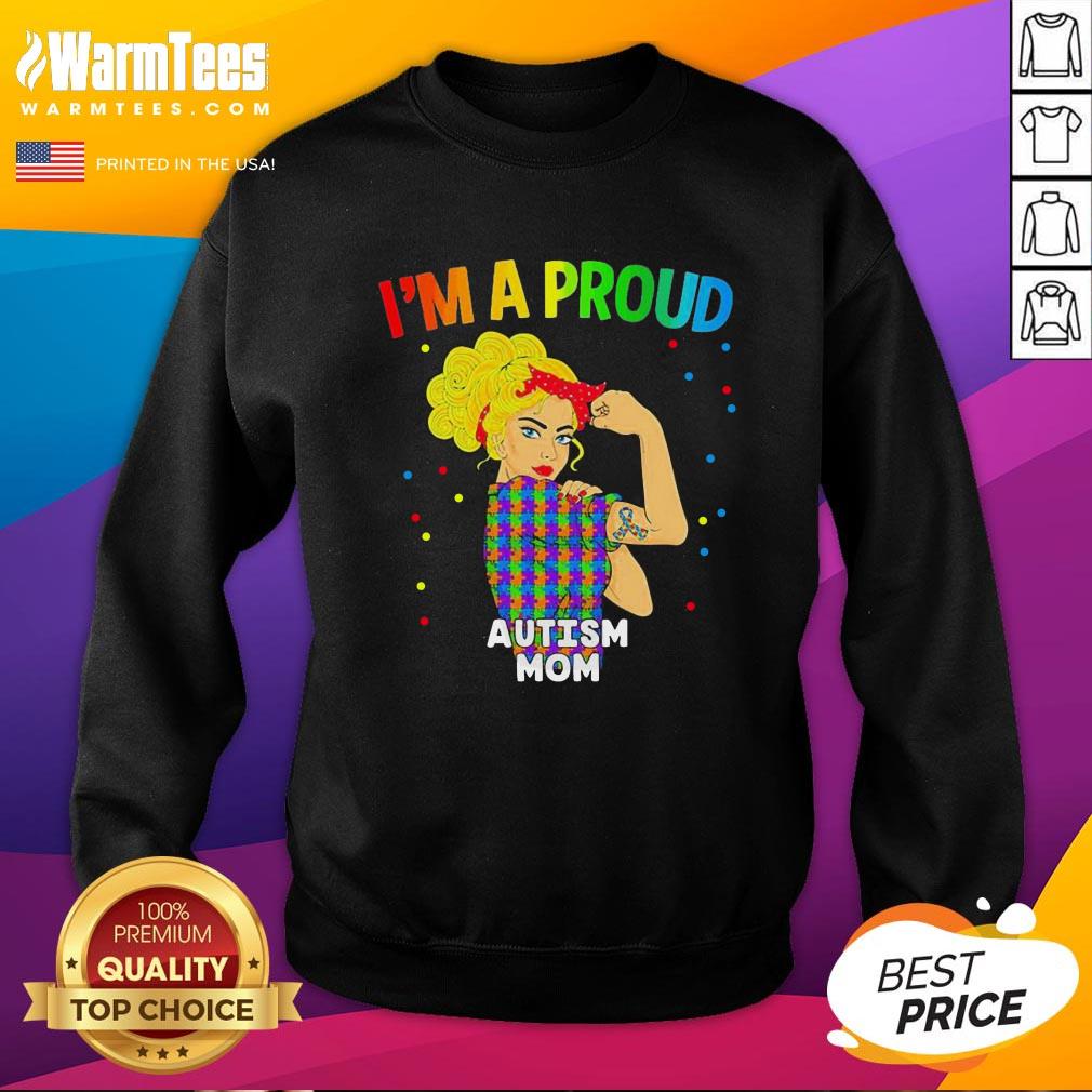 Super Nice Im A Proud Autism Mom Shirt - Image 4
