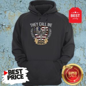 Alternative view of They Call Me DOC Combat Medic U.S Veteran Shirt