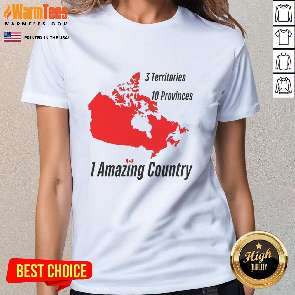 Top 3 Territories 10 Provinces 1 Amazing Country Canada Map T-Shirt - Image 3