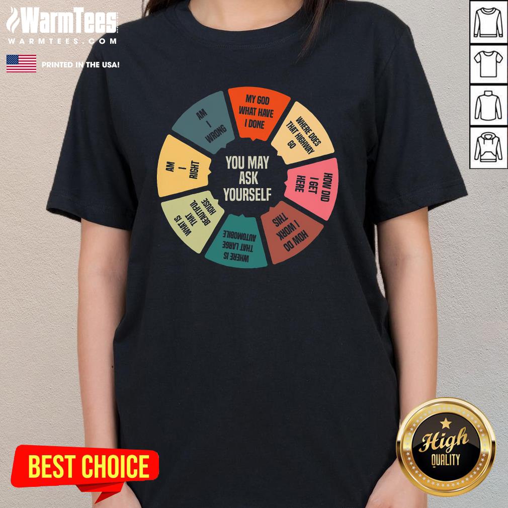 Top 80s Music Retro Lyrics Pie Chart You May Ask Yourself T-Shirt - Image 2