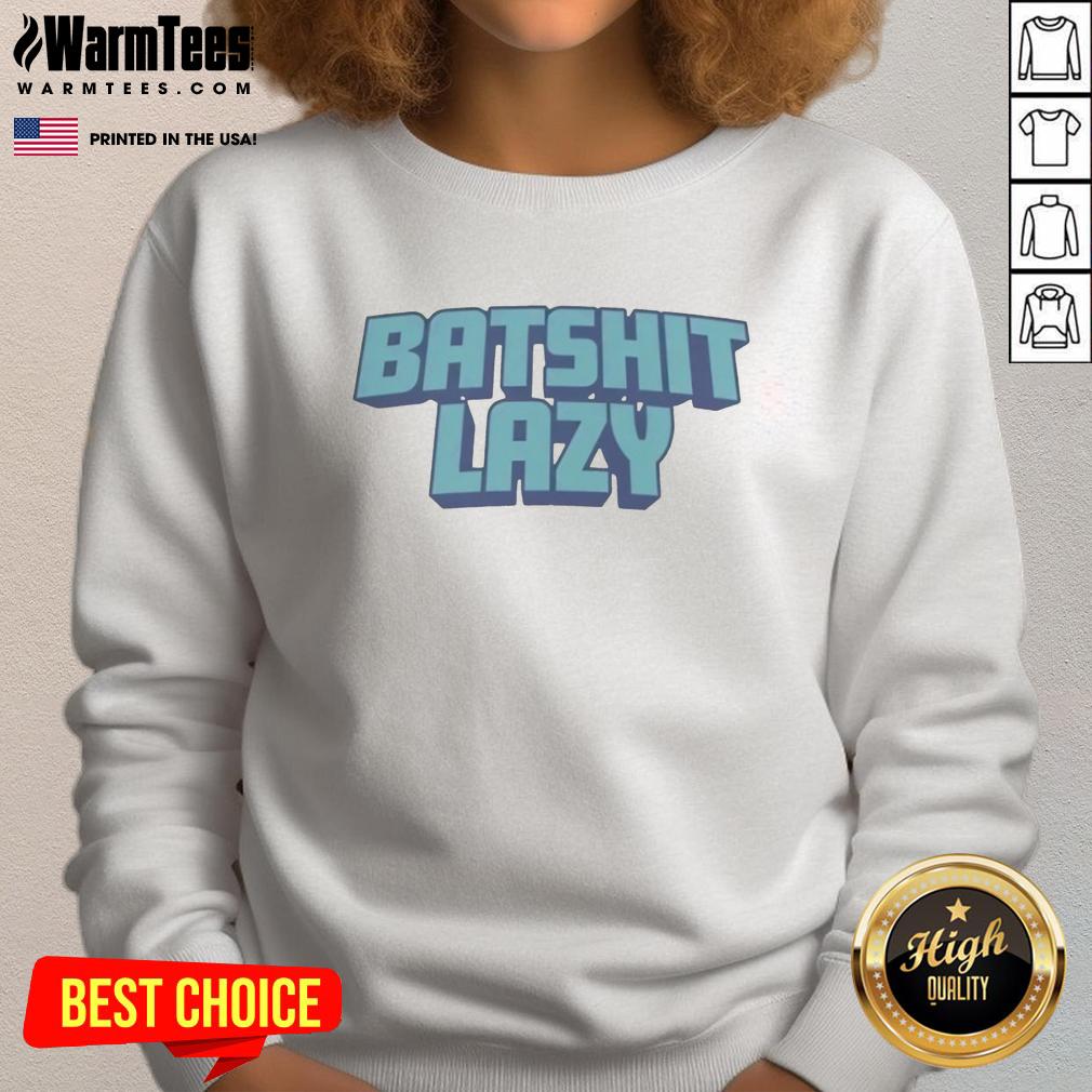 Top Batshit Lazy T-Shirt - Image 5