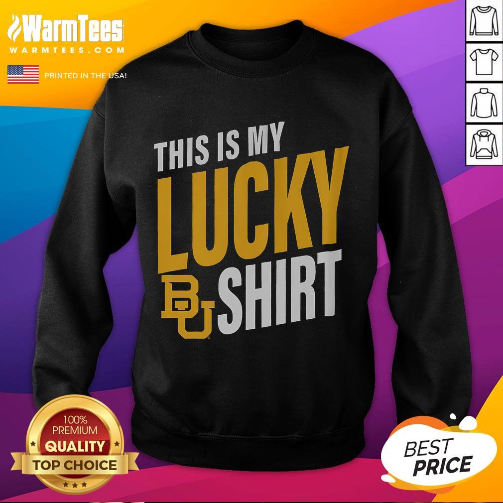 Top Baylor Bears This Is My Lucky T-Shirt - Image 5
