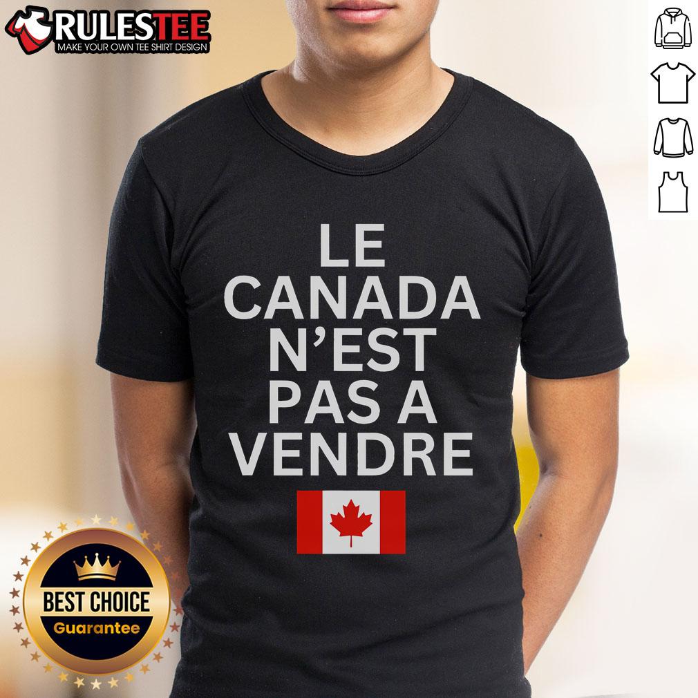 Top Canada Is Not For Sale In French Le Canada N'est Pas A Vendre T-Shirt