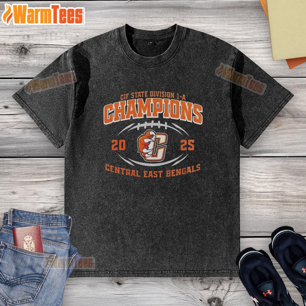 Top Central East Bengals Celebrate Cif State Division 1-A Champions 2025 T-Shirt - Image 6