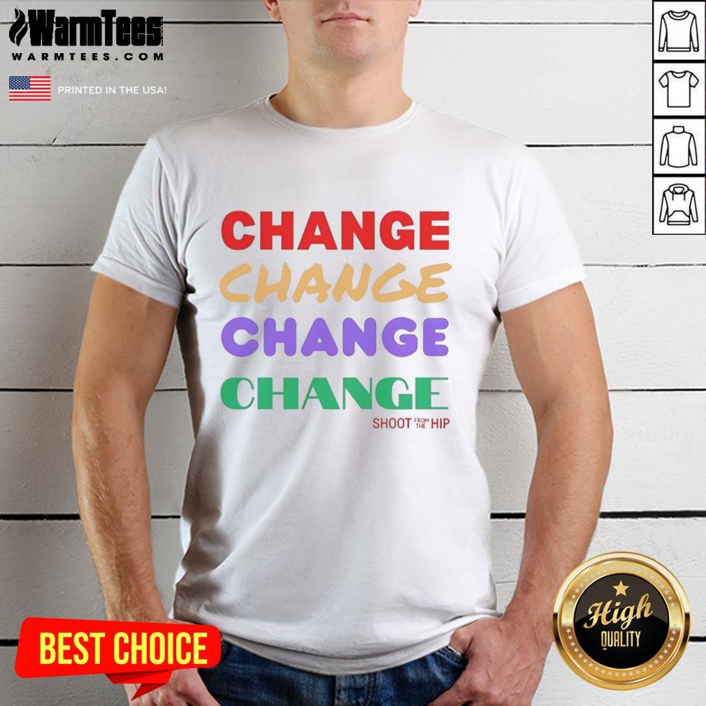 Top Change Repeat With Colors T-Shirt