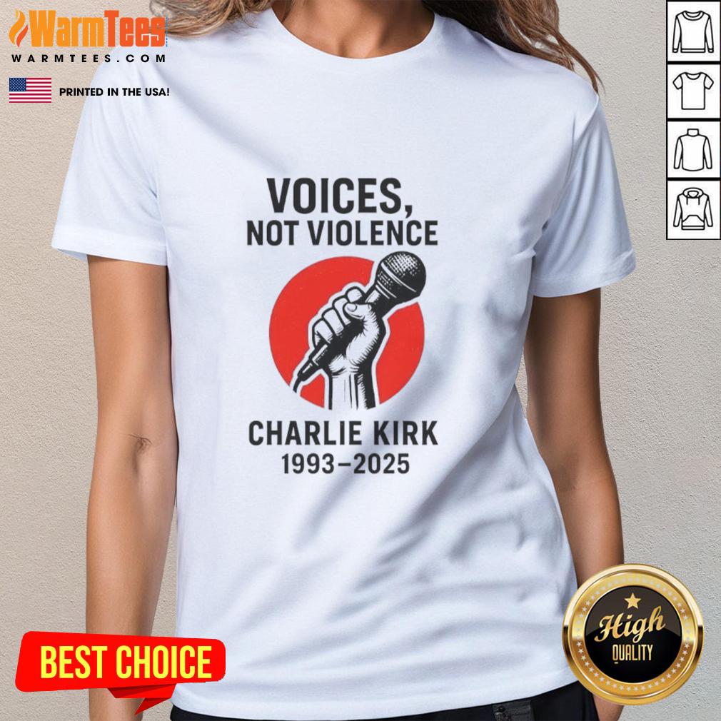 Top Charlie Kirk Voices Not Violence Make America Great Again T-Shirt - Image 3