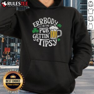 Alternative view of Top Everybody In The Club Gettin Tipsy St Patricks Day Shirt