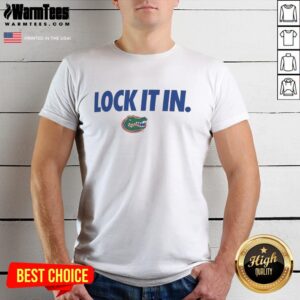 Top Florida Gators 2026 Lock It In T-Shirt