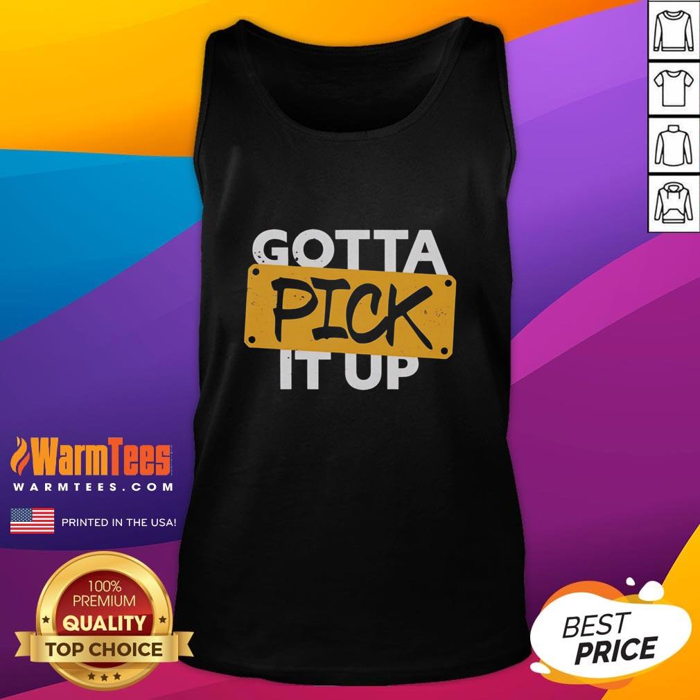 Top Gotta Pick It Up The Challenge T-Shirt - Image 4