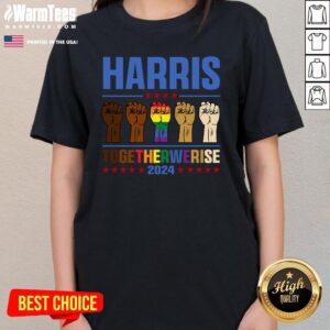 Alternative view of Top Harris Together We Rise 2024 Funny Voting For Kamala Harris T-Shirt