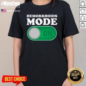 Alternative view of Top Hemorrhoids Mode On T-Shirt