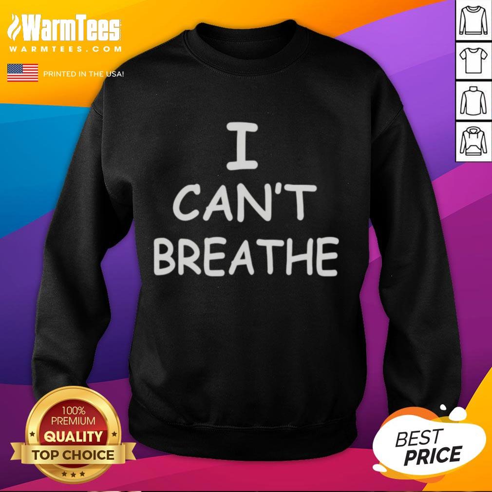Top I Can't Breathe Protest Black Lives Matter Message T-Shirt - Image 5