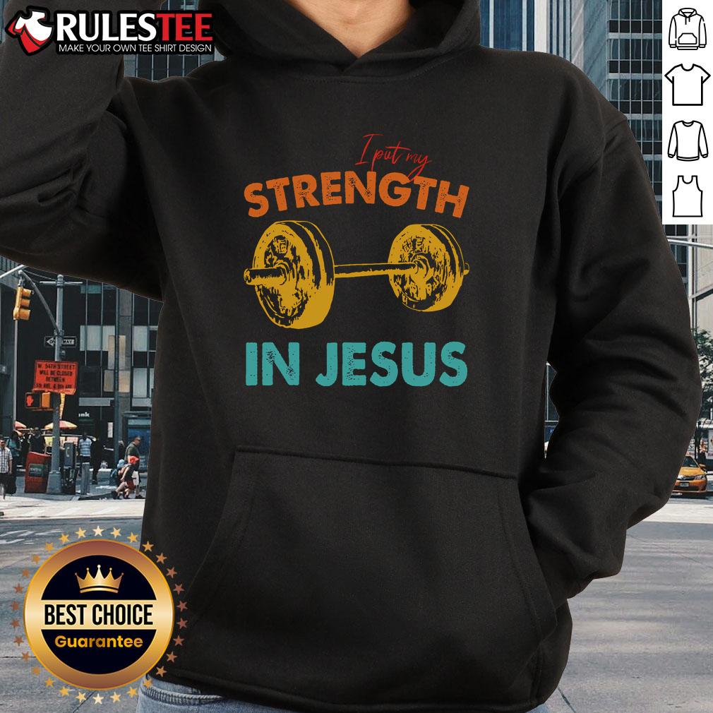 Top I Put My Strength In Jesus T-Shirt - Image 2