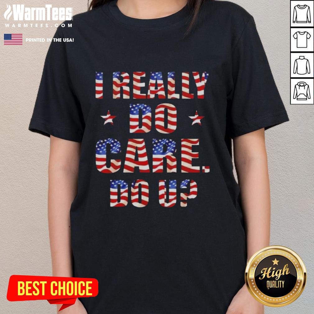 Top I Really Do Care Do U USA Flag T-Shirt - Image 3