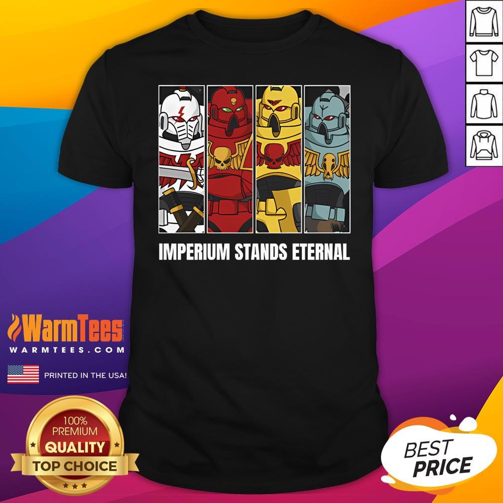 Top Imperium Stands Eternal-Warhammer 40k T-Shirt