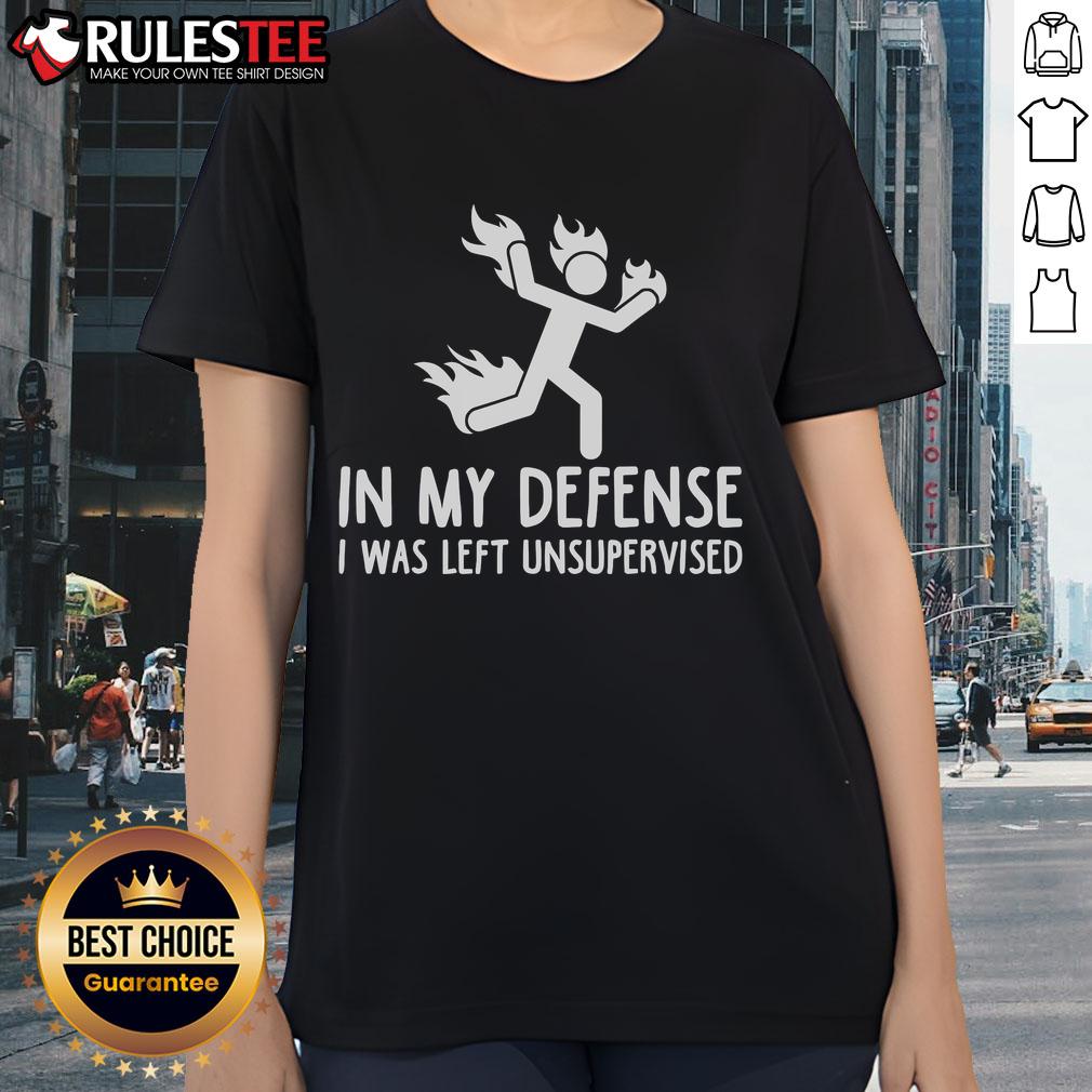 Top In My Defense I Was Left Unsupervised Burning Stickman T-Shirt - Image 3