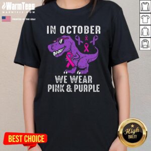 Alternative view of Top In October We Wear Pink And Purple Breast Cancer Awareness T-Shirt