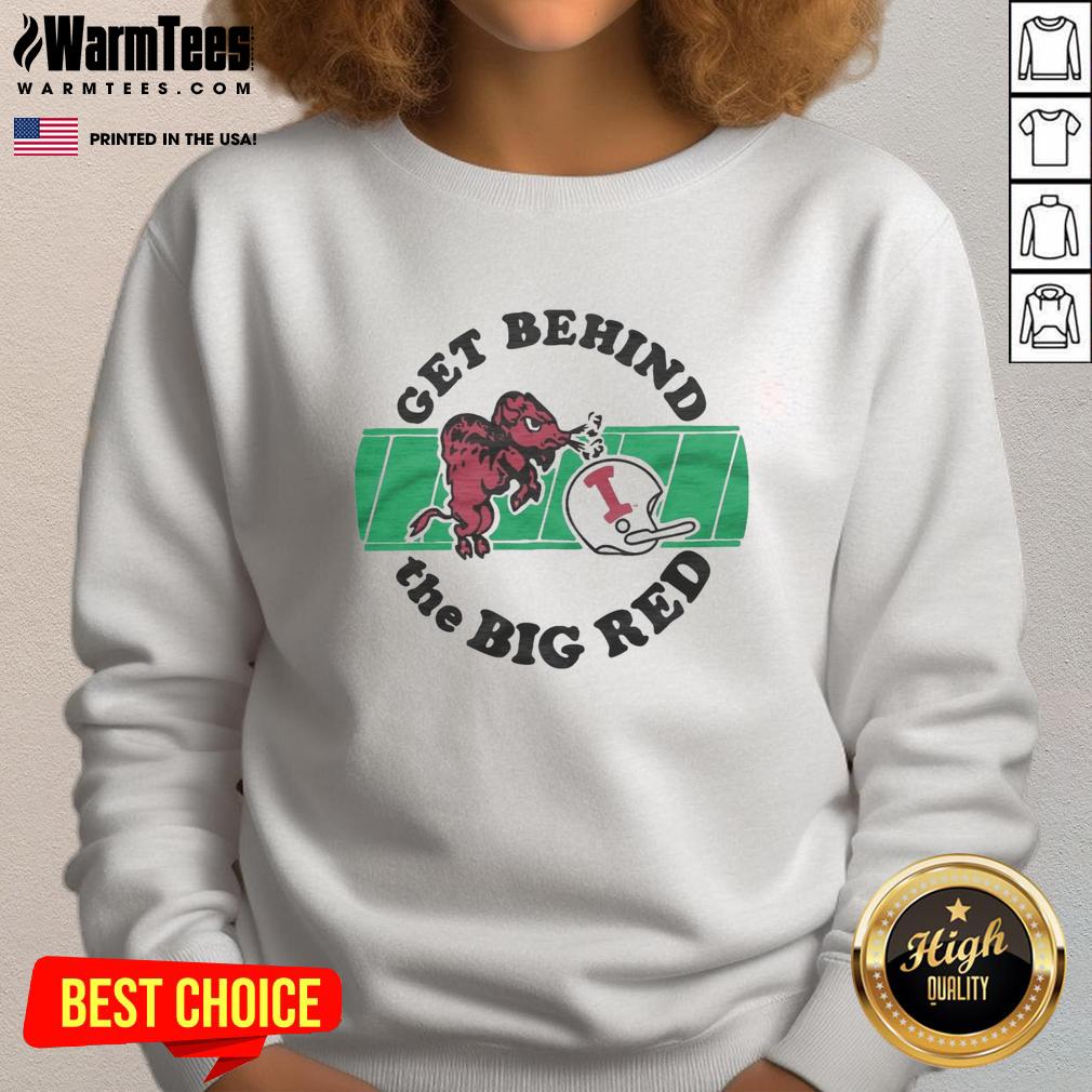 Top Indiana University Get Behind The Big Red T-Shirt - Image 5