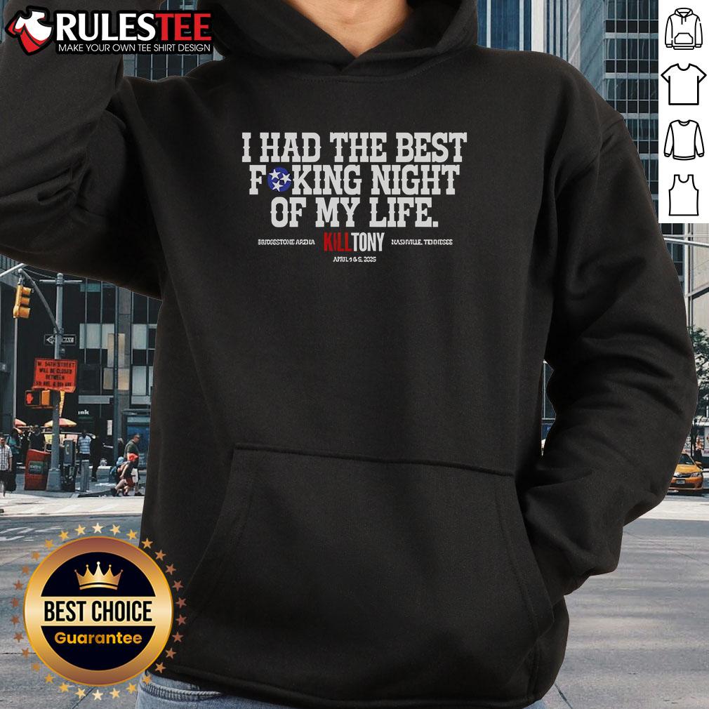 Top Kill Tony Nashville Best Night Of My Life T-Shirt - Image 2
