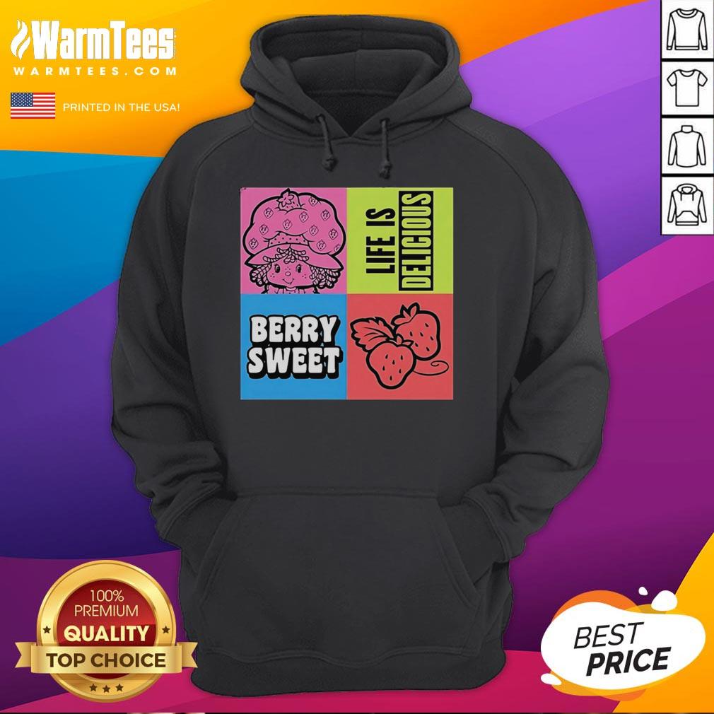 Top Life Is Delicious Berry Sweet T-Shirt - Image 2
