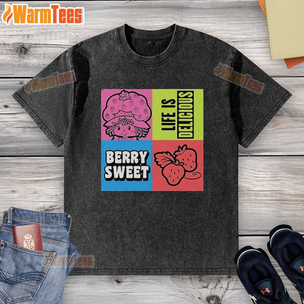 Top Life Is Delicious Berry Sweet T-Shirt - Image 6