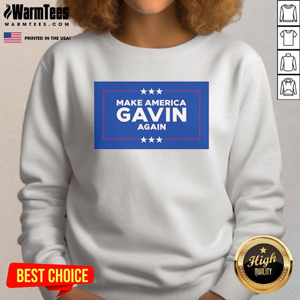 Top Make America Gavin Again T-Shirt - Image 5