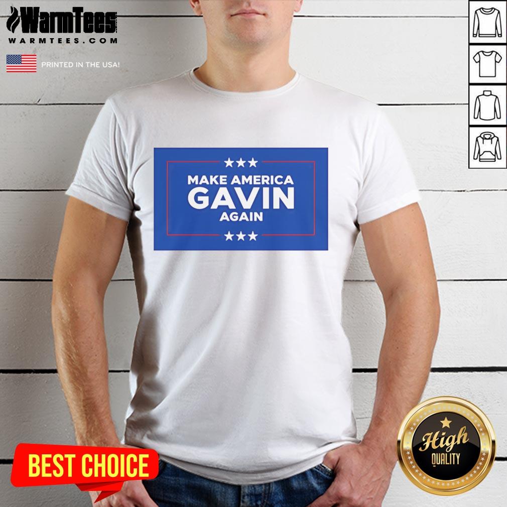 Top Make America Gavin Again T-Shirt