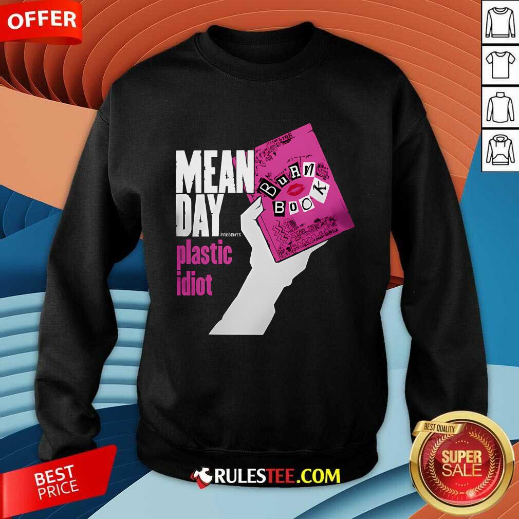 Top Mean Day Presents Plastic Idiot T-Shirt - Image 3