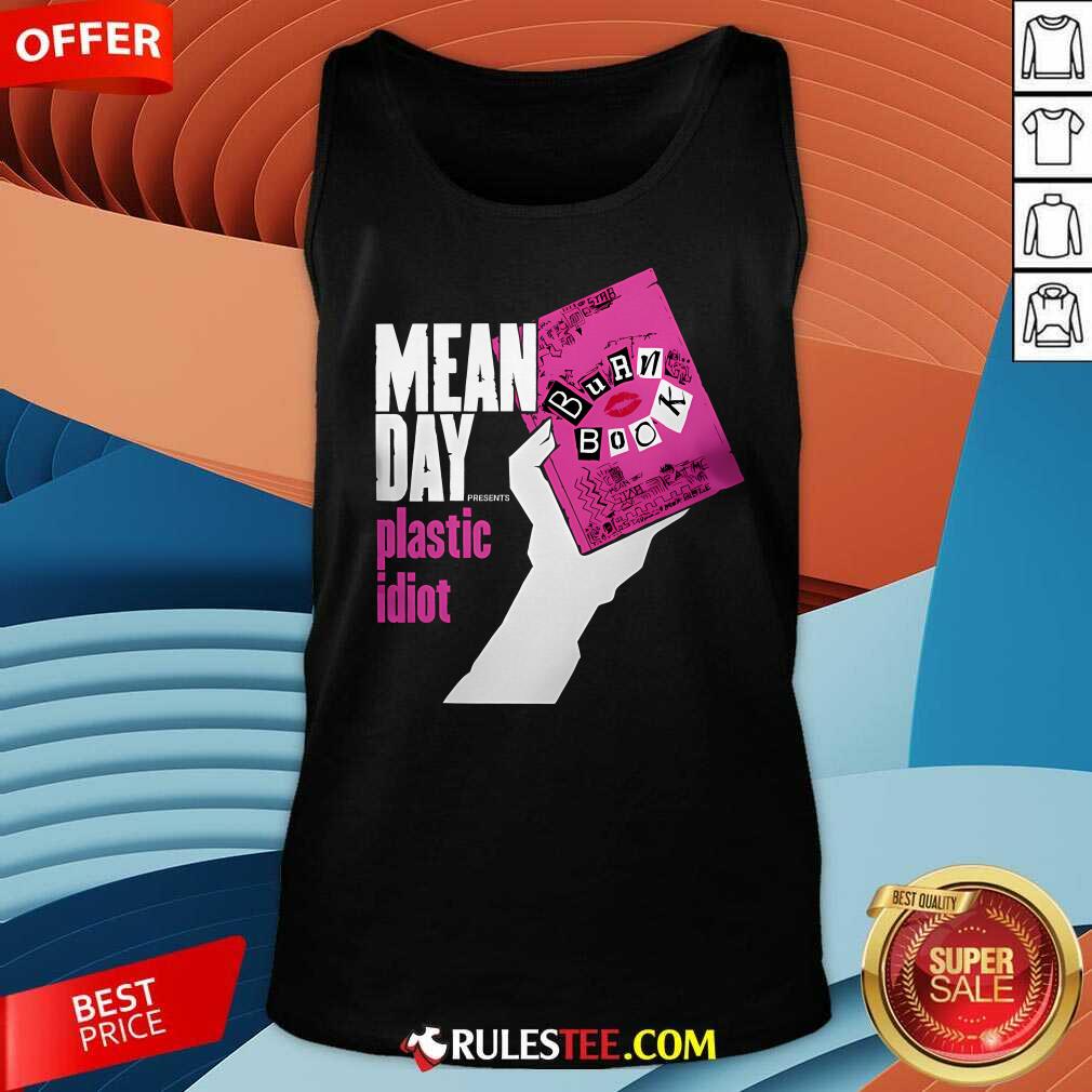 Top Mean Day Presents Plastic Idiot T-Shirt - Image 5