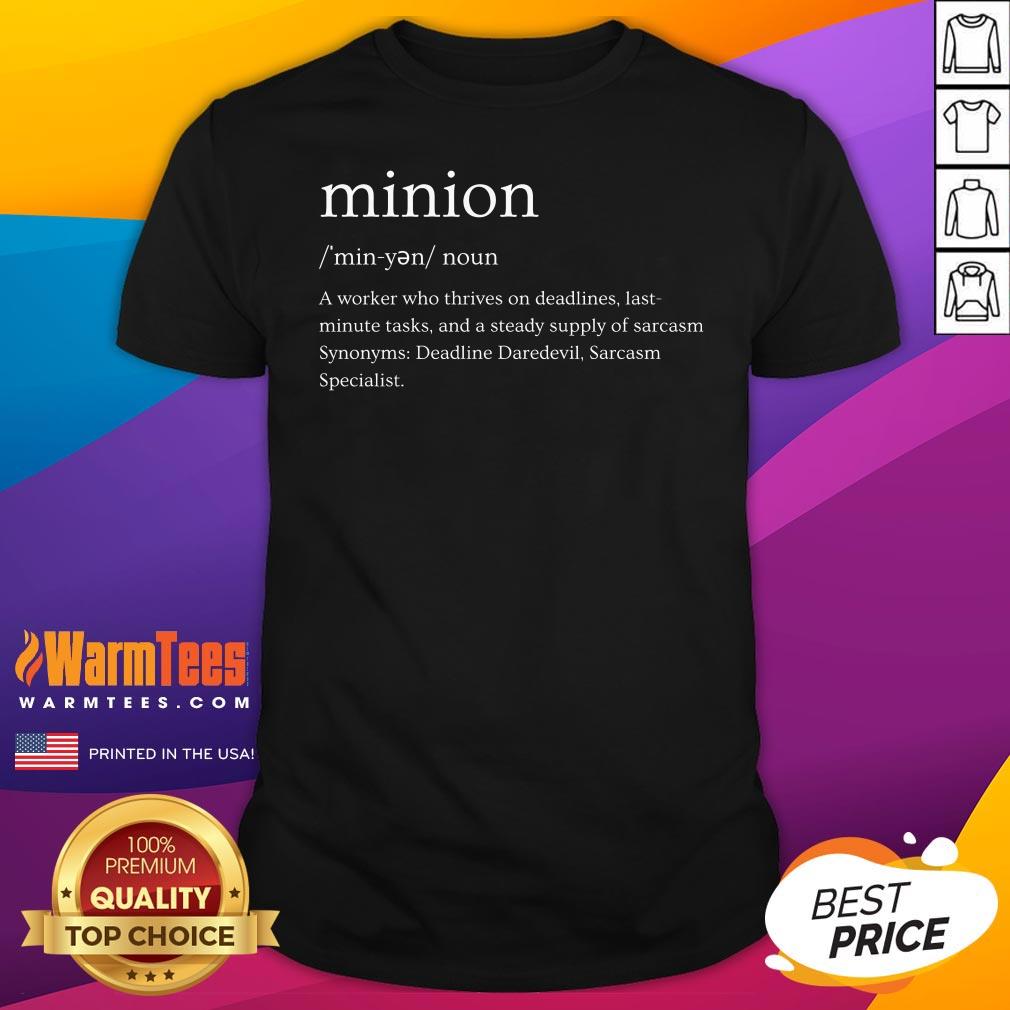 Top Minion Noun Definition T-Shirt