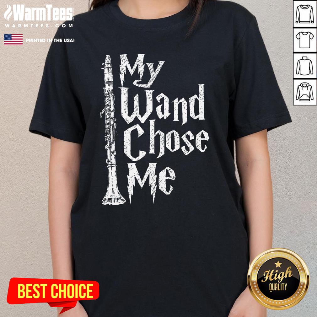 Top My Wand Chose Me Clarinet Player Clarinetist Music Lover T-Shirt - Image 2