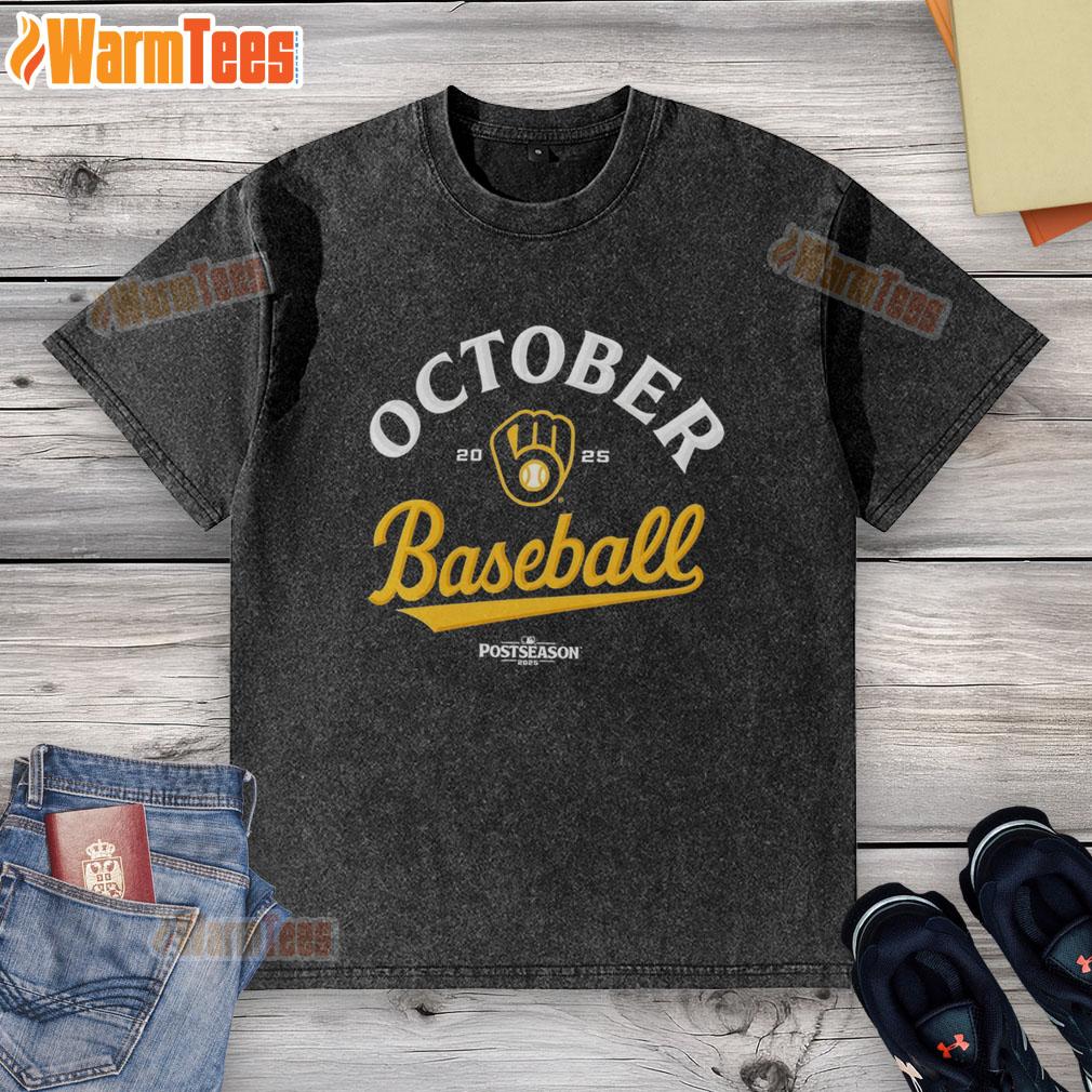 Top October Baseball Milwaukee Brewers 2025 MLB Postseason T-Shirt - Image 6