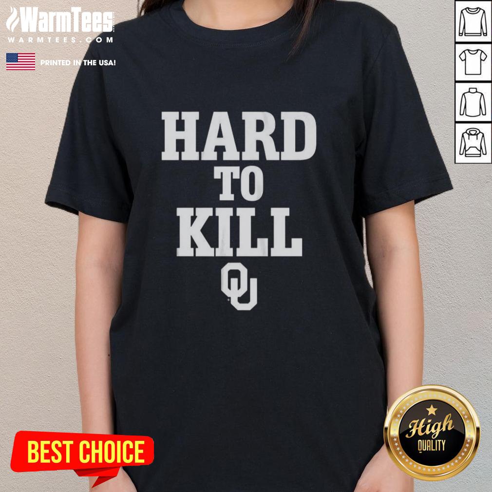 Top Oklahoma Sooners Football Hard To Kill T-Shirt - Image 3