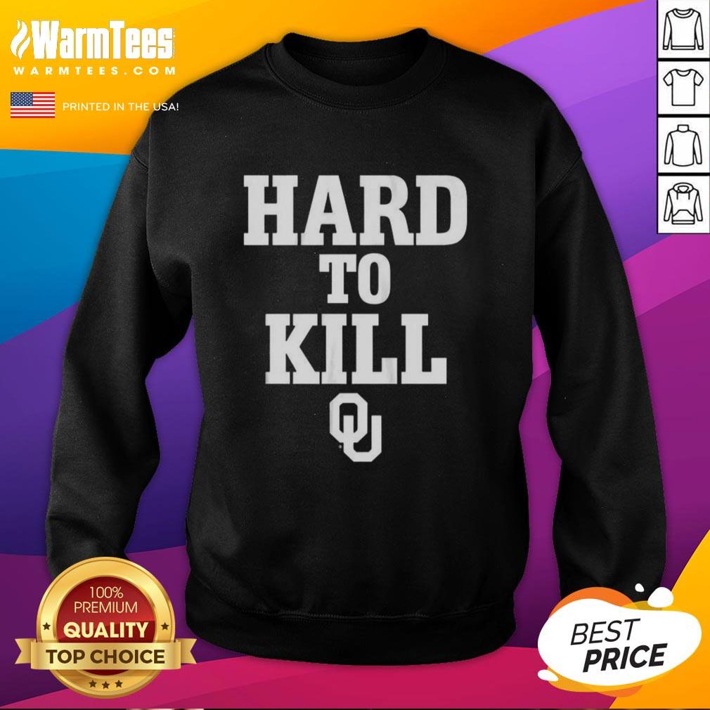 Top Oklahoma Sooners Football Hard To Kill T-Shirt - Image 5