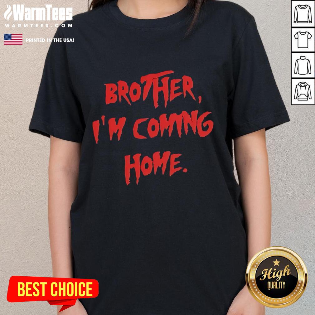 Top Ozzy Osbourne Brother I'm Coming Home T-Shirt - Image 3