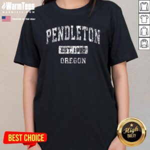 Alternative view of Top Pendleton Oregon Est 1880 Vintage Sports T-Shirt