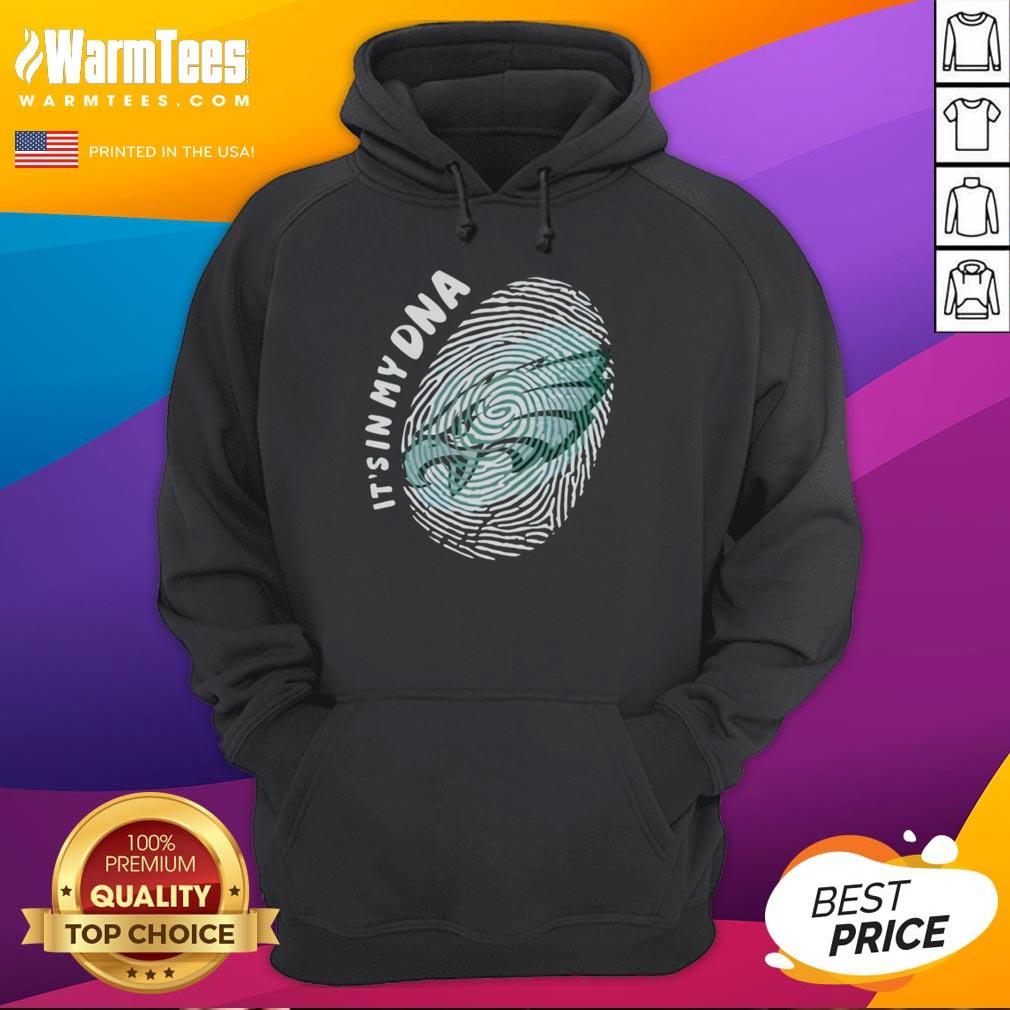 Top Philadelphia Eagles It's In My DNA T-Shirt - Image 2