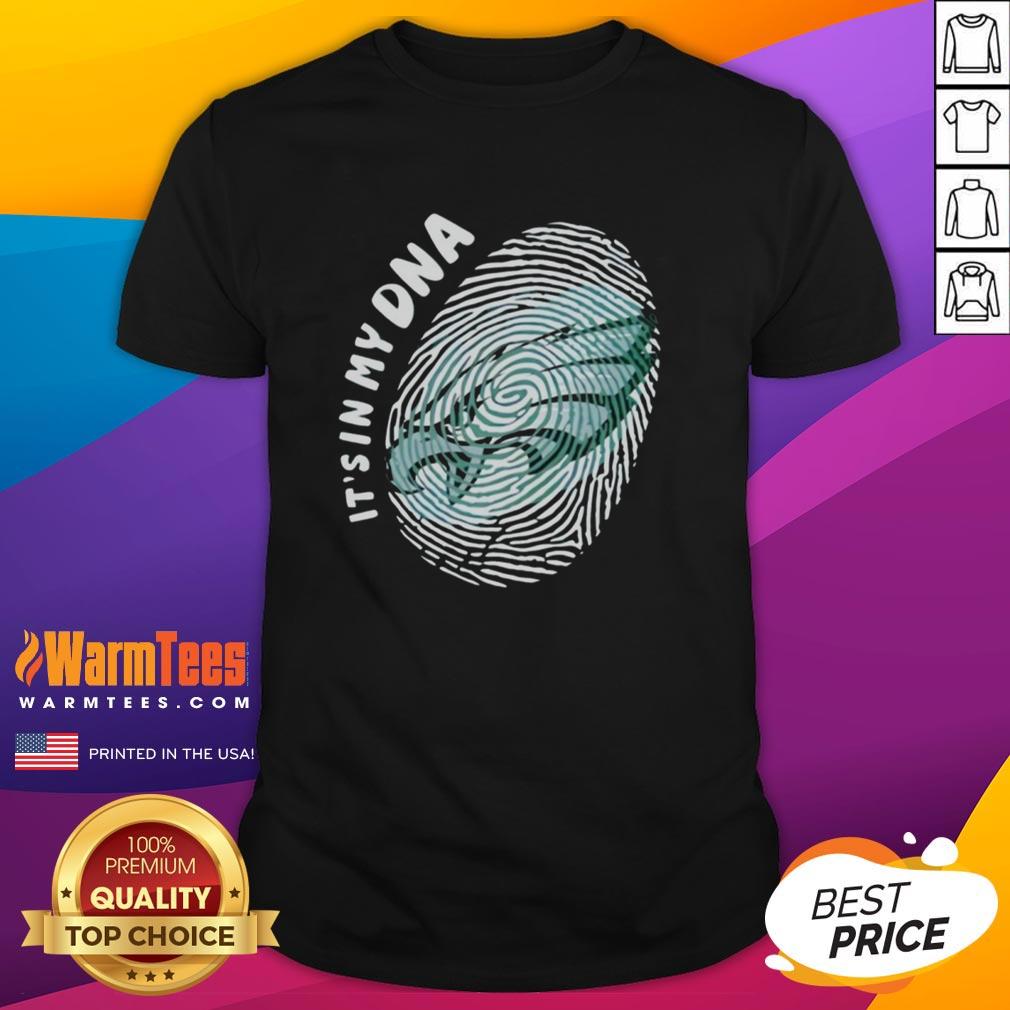 Top Philadelphia Eagles It's In My DNA T-Shirt