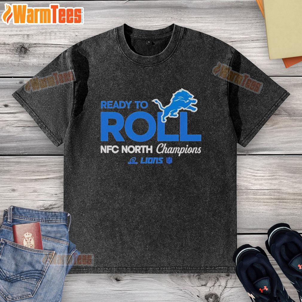 Top Ready To Roll Detroit Lions NFC North Champions T-Shirt - Image 6