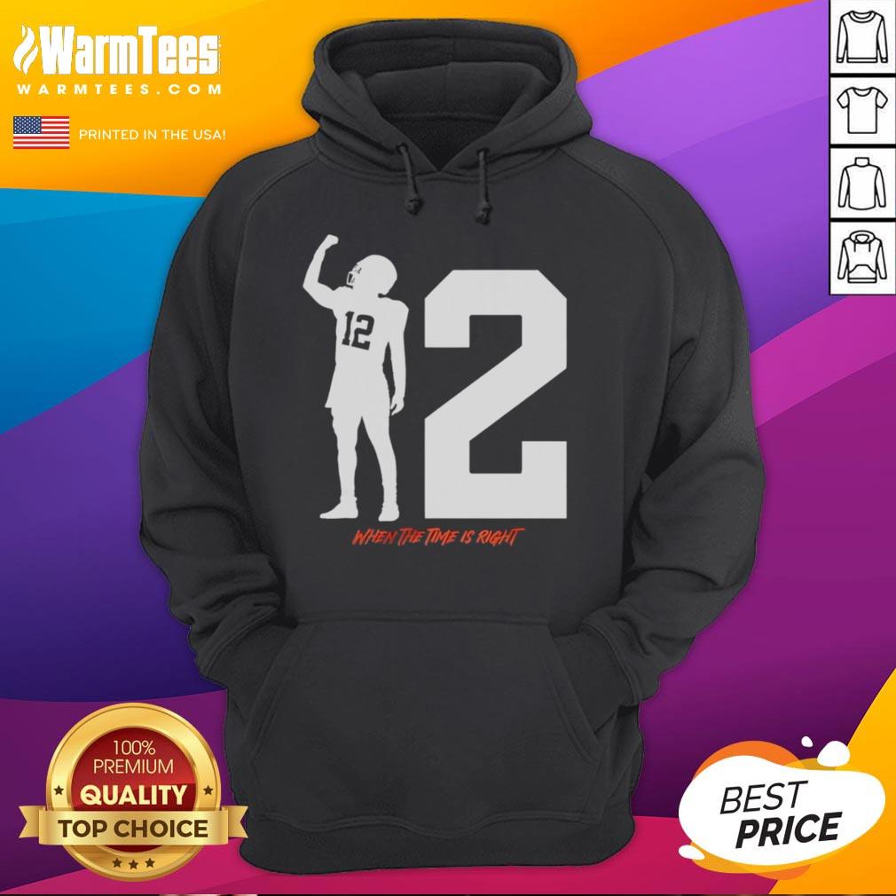 Top Shedeur Sanders When The Time Is Right T-Shirt - Image 2