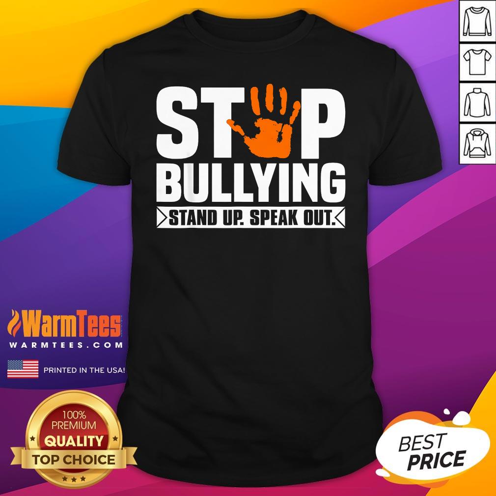 Top Stop Bullying Orange Stand Up Speak Out Unity Day T-Shirt